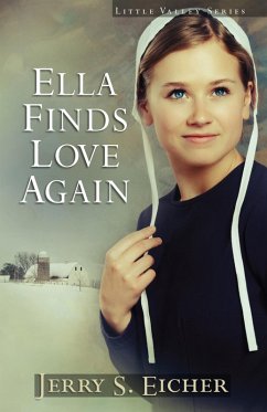 Ella Finds Love Again (eBook, ePUB) - Eicher, Jerry S.