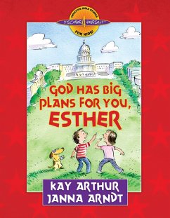 God Has Big Plans for You, Esther (eBook, ePUB) - Kay Arthur