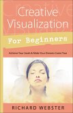Creative Visualization for Beginners (eBook, ePUB)