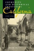 Conquests and Historical Identities in California, 1769-1936 (eBook, ePUB)