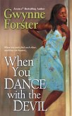 When You Dance With The Devil (eBook, ePUB)