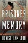 Prisoner of Memory (eBook, ePUB) Prisoner of Memory (eBook, ePUB)