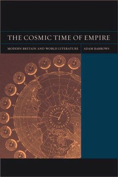 The Cosmic Time of Empire (eBook, ePUB) - Barrows, Adam