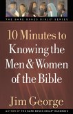 10 Minutes to Knowing the Men and Women of the Bible (eBook, ePUB)