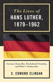 The Lives of Hans Luther, 1879 - 1962 (eBook, ePUB)