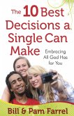 10 Best Decisions a Single Can Make (eBook, ePUB)