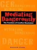 Mediating Dangerously (eBook, PDF)