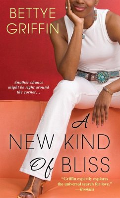 A New Kind of Bliss (eBook, ePUB) - Griffin, Bettye