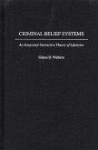 Criminal Belief Systems (eBook, PDF)