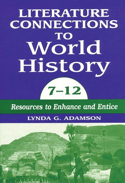 Literature Connections to World History 712 (eBook, PDF)