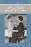 More Than Petticoats: Remarkable Oklahoma Women (eBook, PDF)