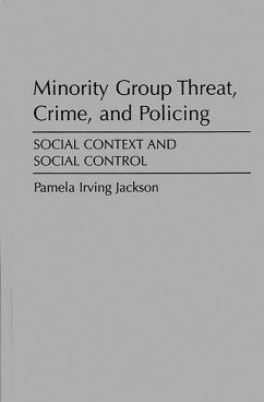 Cover Minority Group Threat, Crime, and Policing (eBook, PDF)