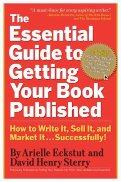 The Essential Guide to Getting Your Book Published (eBook, ePUB) - Eckstut, Arielle; Sterry, David Henry