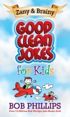 Zany and Brainy Good Clean Jokes for Kids (eBook, ePUB)
