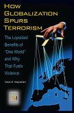 How Globalization Spurs Terrorism (eBook, PDF)
