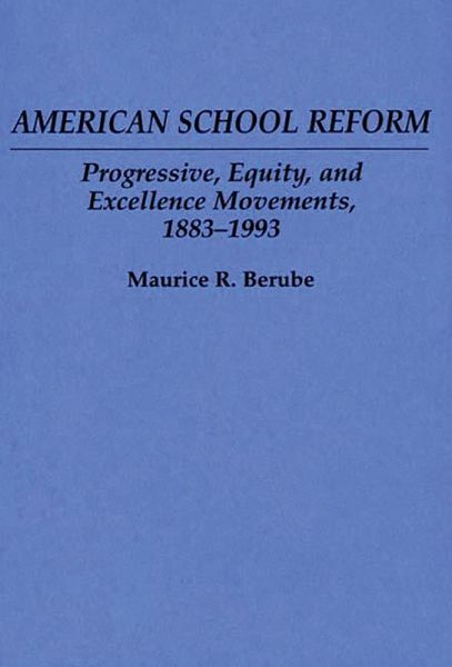 American School Reform (eBook, PDF) American School Reform (eBook, PDF)