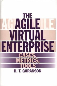 The Agile Virtual Enterprise (eBook, PDF) - Goranson, Ted