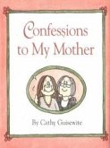 Confessions to My Mother (eBook, ePUB)