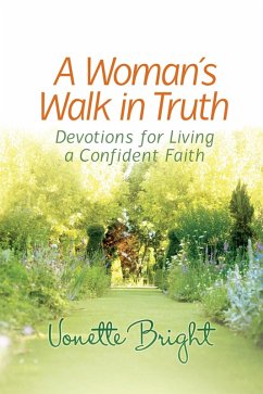 Woman's Walk in Truth (eBook, ePUB) - Vonette Bright