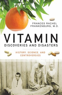Vitamin Discoveries and Disasters (eBook, PDF) - Md, Frances R. Frankenburg