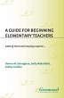A Guide for Beginning Elementary... - Bild 1