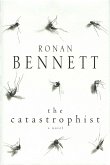 The Catastrophist (eBook, ePUB)