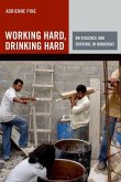 Working Hard, Drinking Hard (eBook, ePUB) Working Hard, Drinking Hard (eBook, ePUB)