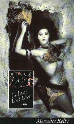 Lake of Lost Love (eBook, ePUB) - Kelly, Mercedes