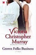 Grown Folks Business (eBook, ePUB) - Murray, Victoria Christopher