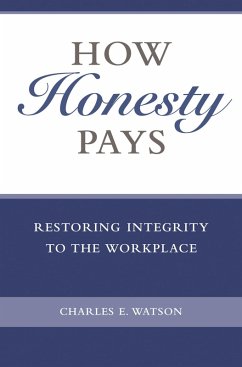 How Honesty Pays (eBook, PDF) - Watson, Charles E.