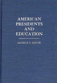 American Presidents and Education (eBook, PDF)