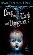 Deep and Dark and Dangerous (eBook,... - Bild 1