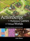 ActionScript for Multiplayer Games and Virtual Worlds (eBook, ePUB)