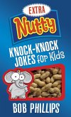 Extra Nutty Knock-Knock Jokes for Kids (eBook, ePUB)