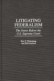 Litigating Federalism (eBook, PDF)