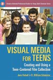 Visual Media for Teens (eBook, PDF)