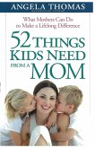 52 Things Kids Need from a Mom (eBook, ePUB)
