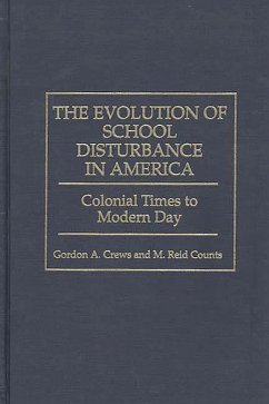 Cover The Evolution of School Disturbance in America (eBook, PDF)