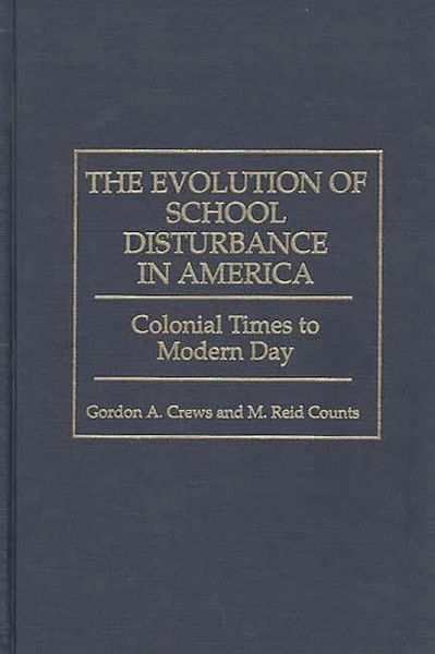 The Evolution of School Disturbance in America (eBook, PDF)