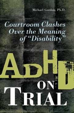 ADHD on Trial (eBook, PDF) - Gordon, Michael