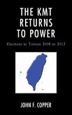 The KMT Returns to Power (eBook, ePUB) The KMT Returns to Power (eBook, ePUB)