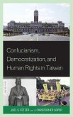 Confucianism, Democratization, and Human Rights in Taiwan (eBook, ePUB)