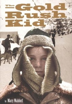 Gold Rush Kid (eBook, ePUB) - Waldorf, Mary