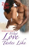 What Love Tastes Like (eBook, ePUB) What Love Tastes Like (eBook, ePUB)
