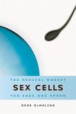 Sex Cells (eBook, ePUB) Sex Cells (eBook, ePUB)