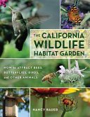 The California Wildlife Habitat Garden (eBook, ePUB)