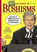 Still More George W. Bushisms (eBook, ePUB)