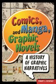 Comics, Manga, and Graphic Novels (eBook, PDF) Comics, Manga, and Graphic Novels (eBook, PDF)