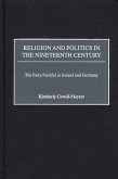 Religion and Politics in the Nineteenth-Century (eBook, PDF)