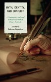 Myth, Identity, and Conflict (eBook, ePUB)